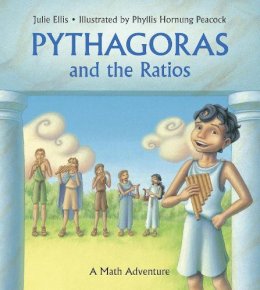 Julie Ellis - Pythagoras and the Ratios: A Math Adventure - 9781570917769 - V9781570917769