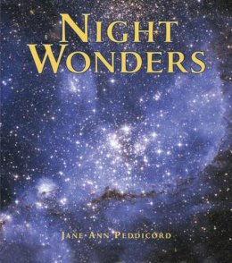 Peddicord, Jane Ann. Illus: Peddicord, Jane Anne - Night Wonders - 9781570918780 - V9781570918780