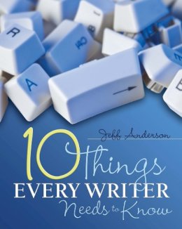 Unknown - 10 Things Every Writer Needs to Know - 9781571108104 - V9781571108104