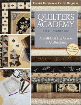 Harriet Hargrave - Quilter's Academy - 9781571207920 - V9781571207920