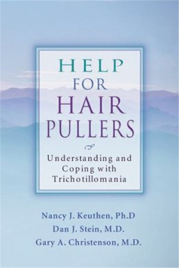 Nancy J. Keuthen - Help for Hair Pullers: Understanding and Coping with Trichotillomania - 9781572242326 - V9781572242326