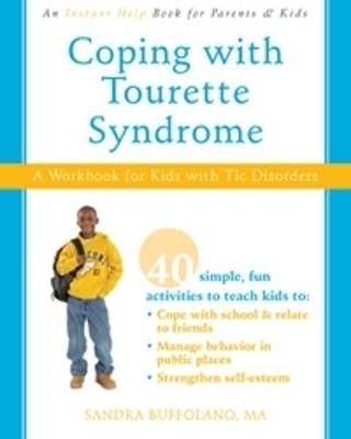 Sandra Buffolano - Coping with Tourette Syndrome - 9781572246324 - V9781572246324