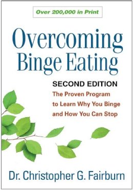 Christopher G. Fairburn - Overcoming Binge Eating, Second Edition - 9781572305618 - 9781572305618