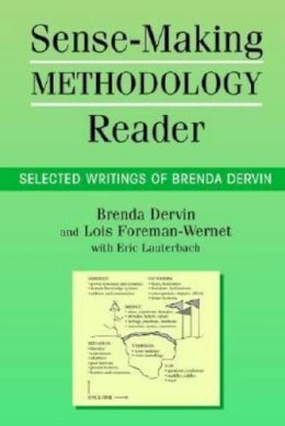 Brenda Dervin - Sense-making Methodology Reader: Selected Writings of Brenda Dervin (Communication Alternatives) - 9781572735088 - V9781572735088