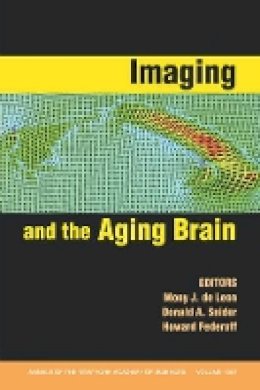 Mony J. de Leon (Ed.) - Imaging and the Aging Brain (Annals of the New York Academy of Sciences) - 9781573316590 - V9781573316590