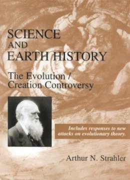 Arthur N. Strahler - Science and Earth History - 9781573927178 - V9781573927178