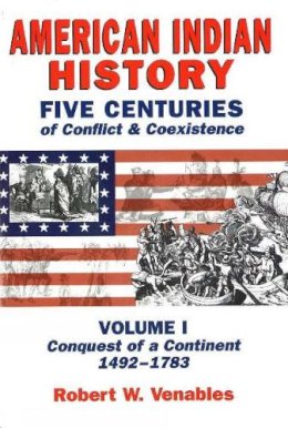 Robert W. Venables - American Indian History - 9781574160741 - V9781574160741