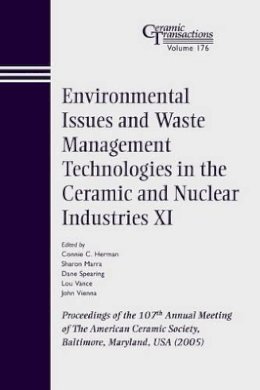 Herman - Environmental Issues and Waste Management Technologies in the Ceramic and Nuclear Industries XI - 9781574982466 - V9781574982466