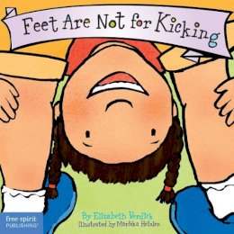 Elizabeth Verdick - Feet Are Not for Kicking (Board Book) (Best Behavior Series) - 9781575421582 - V9781575421582