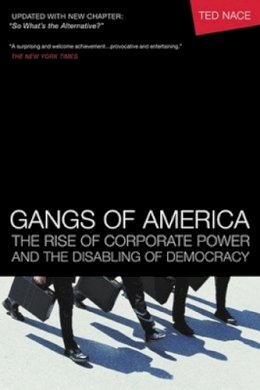 Ted Nace - Gangs of America - 9781576753194 - V9781576753194