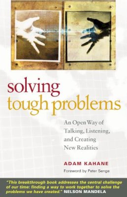 Adam Kahane - Solving Tough Problems - 9781576754641 - V9781576754641