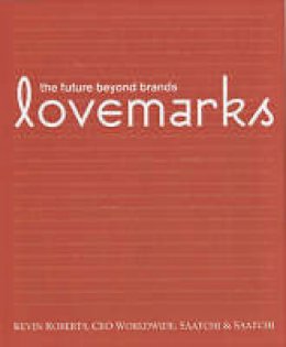 Kevin Roberts - Lovemarks - 9781576872703 - V9781576872703