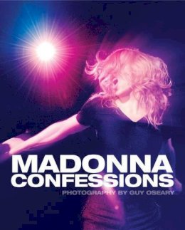 Guy Oseary - Madonna Confessions - 9781576874813 - V9781576874813