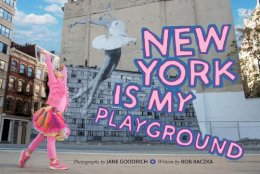 Bob Raczka - New York Is My Playground - 9781576877890 - V9781576877890