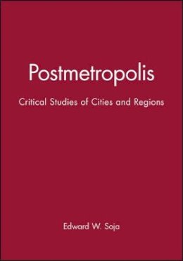 Edward W. Soja - Postmetropolis - 9781577180012 - V9781577180012