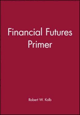 Rob Quail - Financial Futures Primer - 9781577180708 - V9781577180708