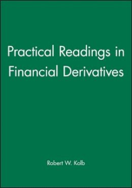 Rob Quail - Practical Readings in Financial Derivatives - 9781577180845 - V9781577180845