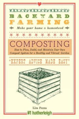 Kim Pezza - Backyard Farming: Composting - 9781578265862 - V9781578265862