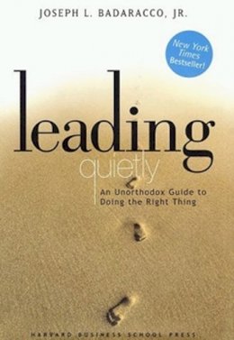 Joseph Badaracco - Leading Quietly - 9781578514878 - V9781578514878