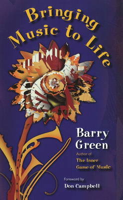 Barry Green - Bringing Music to Life - 9781579997571 - V9781579997571