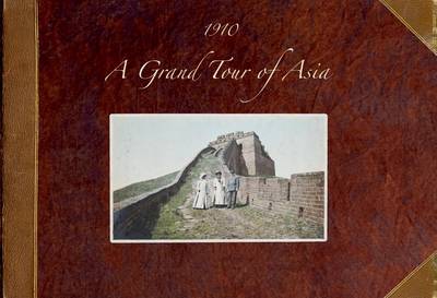 Beverley Jackson - A Grand Tour of Asia - 9781580084345 - KTJ0004701
