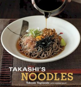 Yagihashi, Takashi; Salat, Harris - Takashi's Noodle Book - 9781580089654 - V9781580089654