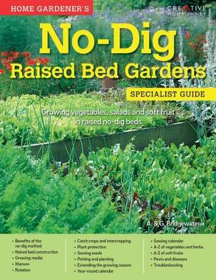 A & G Bridgewater - Home Gardener´s No Dig Raised Bed Gardens - 9781580117807 - V9781580117807