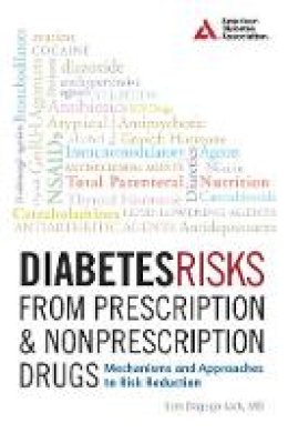 Samuel Dagogo-Jack - Diabetes Risks from Prescription and Nonprescription Drugs: Mechanisms and Approaches to Risk Reduction - 9781580406192 - V9781580406192