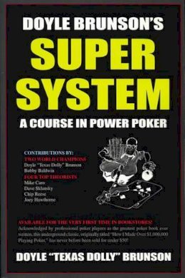 Doyle Brunson - Doyle Brunson´s Super System: A Course in Power Poker! - 9781580420815 - V9781580420815