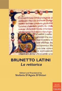 Stefania D'Agata D'Ottavi - Brunetto Latini, la Rettorica - 9781580442091 - V9781580442091