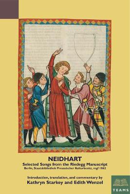 Kathryn Starkey - Neidhart: Selected Songs from the Riedegg Manuscript: Berlin, Staatsbibliothek Preussischer Kulturbesitz, mgf 1062 - 9781580442244 - V9781580442244