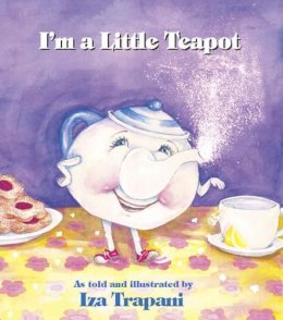 Iza Trapani - I'm a Little Teapot - 9781580890106 - V9781580890106