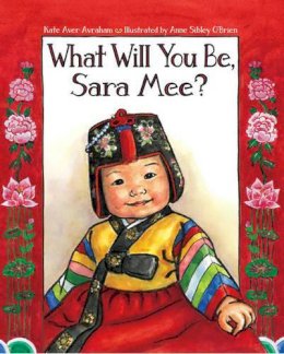 Kate Aver Avraham - What Will You be, Sara Mee? - 9781580892117 - V9781580892117