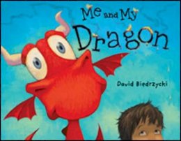 David Biedrzycki - Me and My Dragon - 9781580892797 - V9781580892797