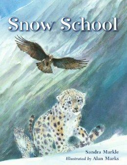 Sandra Markle - Snow School - 9781580894104 - V9781580894104