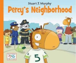 Stuart J Murphy - Percy's Neighborhood #13 - 9781580894814 - V9781580894814