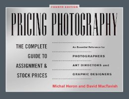 Heron, Michal; Mactavish, David - Pricing Photography - 9781581158885 - V9781581158885