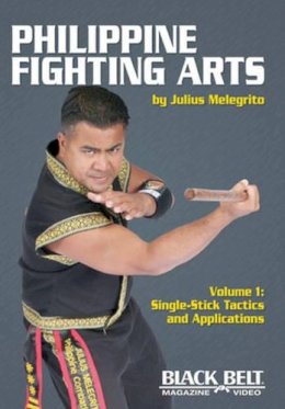 Julius Melegrito - Philippine Fighting Arts, Volume 1: Single-Stick Tactics and Applications - 9781581334487 - V9781581334487