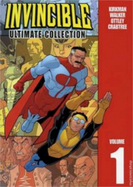 Kirkman, Walker, Ottley, Crabtree - Invincible - 9781582405001 - 9781582405001