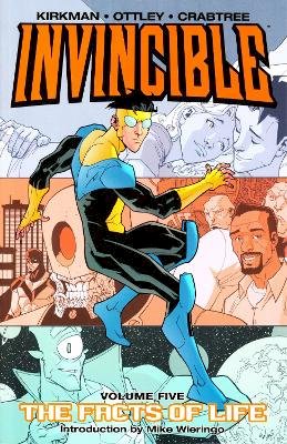 Robert Kirkman - Invincible Volume 5: The Fact Of Life - 9781582405544 - 9781582405544