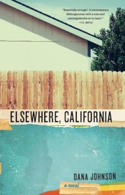 Dana Johnson - Elsewhere, California - 9781582437842 - V9781582437842