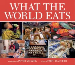 Faith D´aluisio - What the World Eats - 9781582462462 - V9781582462462