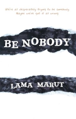 Lama Marut - Be Nobody - 9781582704548 - V9781582704548