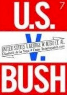 Elizabet de La Vega - United States v. George W. Bush et al. - 9781583227565 - V9781583227565