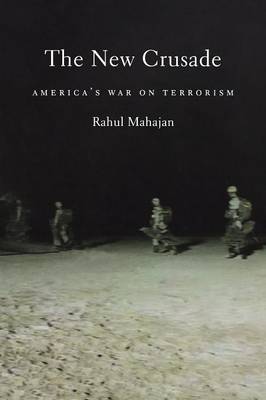 Rahul Mahajan - The New Crusade: America´s War on Terrorism - 9781583670705 - V9781583670705