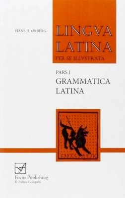 Hans H. Ørberg - Grammatica Latina - 9781585102235 - V9781585102235