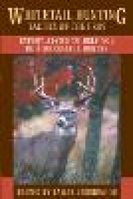 Lamar . Ed(S): Underwood - Whitetail Hunting Tactics of the Pros - 9781585746811 - V9781585746811