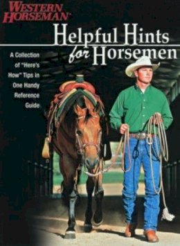 Western Horseman - Helpful Hints for Horsemen - 9781585747115 - V9781585747115