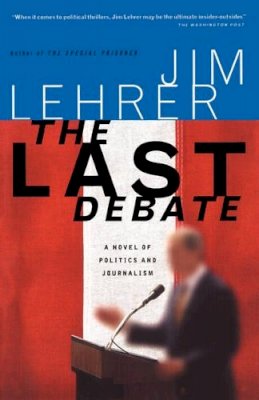 Jim Lehrer - The Last Debate - 9781586480042 - 9781586480042
