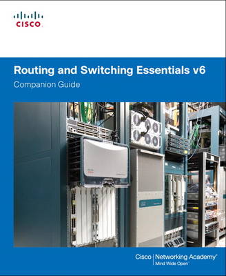 Cisco Networking Academy - Routing and Switching Essentials v6 Companion Guide - 9781587134289 - V9781587134289